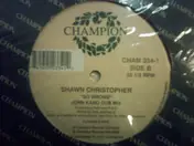 Shawn Christopher - So Wrong