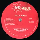 12inch Vinyl Single - Shay Jones - Time To Party