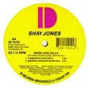 12'' - Shay Jones - When Love Calls