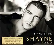 Shayne Ward - Stand By Me