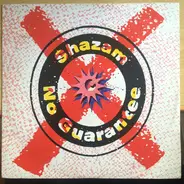 Shazam - No Guarantee