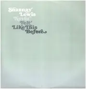 Shaznay Lewis - Never Felt Like This Before