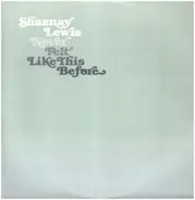 Shaznay Lewis - Never Felt Like This Before
