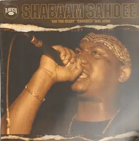 Shabaam Sahdeeq - Are You Ready / Concrete