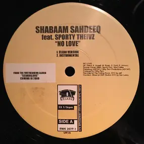 Shabaam Sahdeeq - No Love