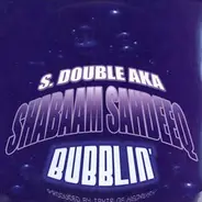 Shabaam Sahdeeq - Bubblin'