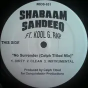 Shabaam Sahdeeq - No Surrender (Remixes)