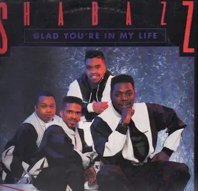 Shabazz - Glad You're In My Life