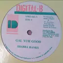 12inch Vinyl Single - Shabba Ranks - Gal Yuh Good