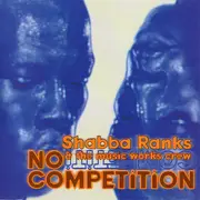 CD - Shabba Ranks & The Music Works Crew - No Competition