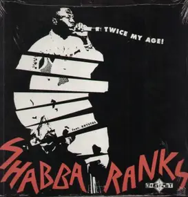Shabba Ranks - Twice My Age