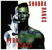 Shabba Ranks - X-tra naked (1992)