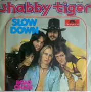7inch Vinyl Single - Shabby Tiger - Slow Down