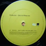 Shaboom - Bessie Remixes