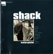 Shack - Waterpistol