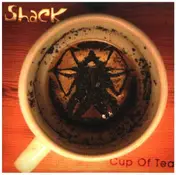 Shack - CUP OF TEA