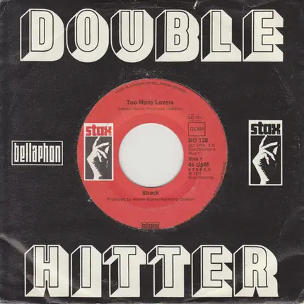 Shack / Hot Sauce - Too Many Lovers / I'll Kill A Brick (About My Man)