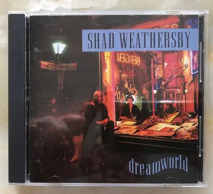 Shad Weathersby - Dreamworld