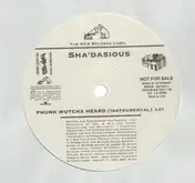 Sha'Dasious - Phunk Wutcha Heard