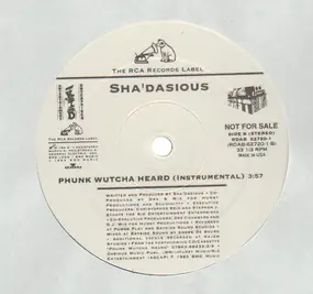 Sha'Dasious - Phunk Wutcha Heard