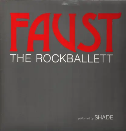 Shade - Faust - The Rockballett
