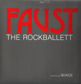 Shade - Faust - The Rockballett