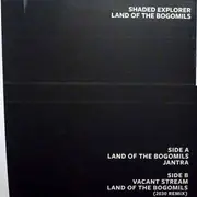 12inch Vinyl Single - Shaded Explorer - Land Of The Bogomils - EP
