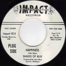 7inch Vinyl Single - Shades Of Blue - Happiness / The Night