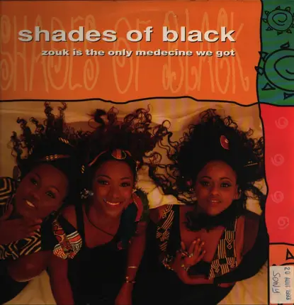 Shades Of Black - Zouk Is The Only Medecine We Got