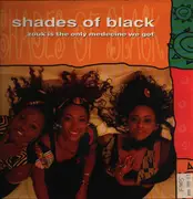 12inch Vinyl Single - Shades Of Black - Zouk Is The Only Medecine We Got