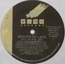 12inch Vinyl Single - Shades Of Lace - Still In Love - Promo
