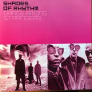 Shades Of Rhythm - Dance Among Strangers