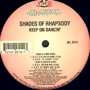 Shades Of Rhapsody - Keep On Dancing