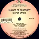 12'' - Shades Of Rhapsody - Keep On Dancing
