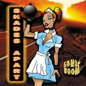 Shades Apart - Sonic Boom