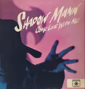 Shadow Mann