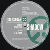 Shadow - People Pray / Get Down