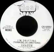 Shadow - I'm Drifting (Thinking Of Emotions)
