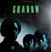 Shadow - Shadow