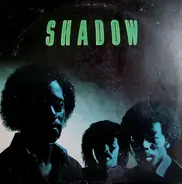 Shadow - Shadow