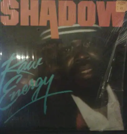 Shadow - Raw Energy
