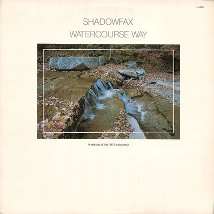 Shadowfax - Watercourse Way