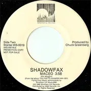 7'' - Shadowfax - What Goes Around