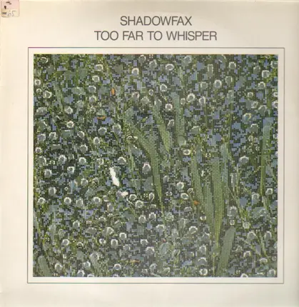 Shadowfax - Too Far to Whisper