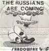 7'' - Shadowfax - The Russians Are Coming