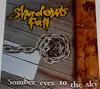LP - Shadows Fall - Somber Eyes To The Sky