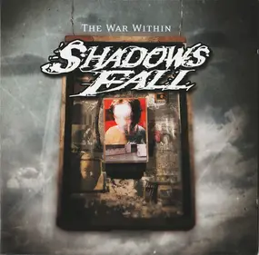 Shadows Fall - The War Within