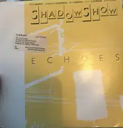 Shadowshow Featuring Rod Argent , Barbara Thompson , Jon Hiseman , Clem Clempson , John Mole - Echoes