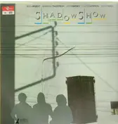 Shadowshow - Shadowshow
