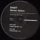 12inch Vinyl Single - Shaft - Mambo Italiano - Promo